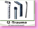 Spine Stainless Steel, Spine Titan, Product Instruments, Intervertebral Spacers, Bone Leaver, Elevator, Screws, Anchors, Arthroscopy, LCP Instruments Set, LCP Plates, Trauma Nail System, MND Interlocking Nailing System, Trauma Plates, Trauma, Trauma Screws